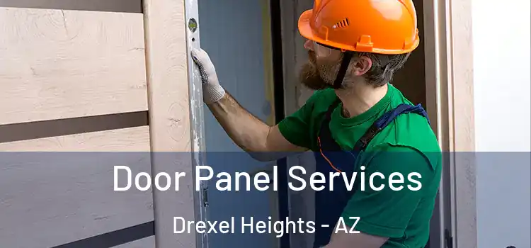 Door Panel Services Drexel Heights - AZ