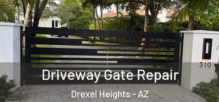 Driveway Gate Repair Drexel Heights - AZ