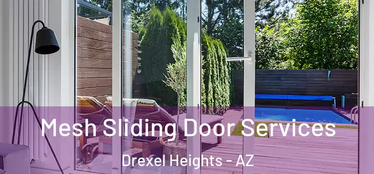  Mesh Sliding Door Services Drexel Heights - AZ