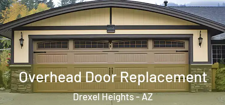  Overhead Door Replacement Drexel Heights - AZ