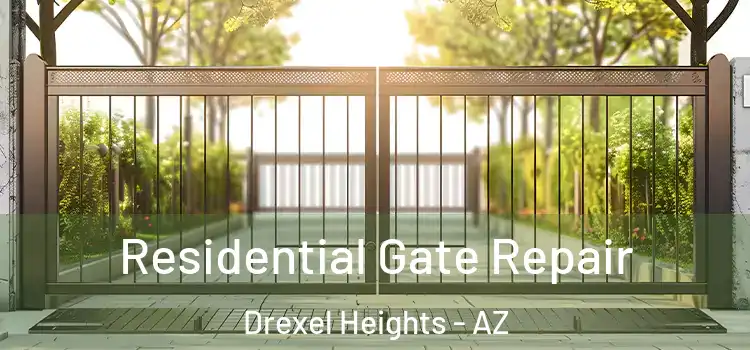 Residential Gate Repair Drexel Heights - AZ